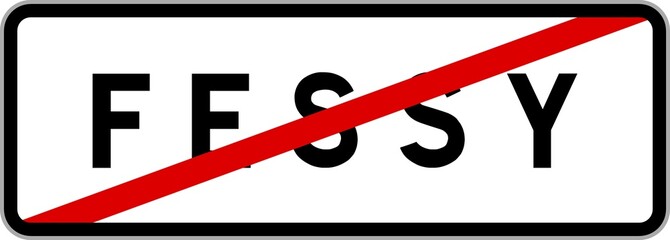 Panneau sortie ville agglom&eacute;ration Fessy / Town exit sign Fessy