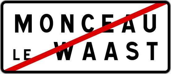 Panneau sortie ville agglomération Monceau-le-Waast / Town exit sign Monceau-le-Waast