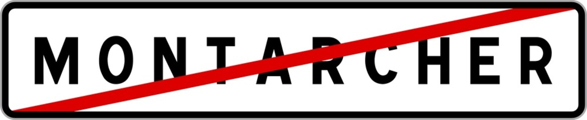 Obraz premium Panneau sortie ville agglomération Montarcher / Town exit sign Montarcher