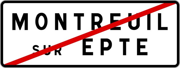 Panneau sortie ville agglomération Montreuil-sur-Epte / Town exit sign Montreuil-sur-Epte
