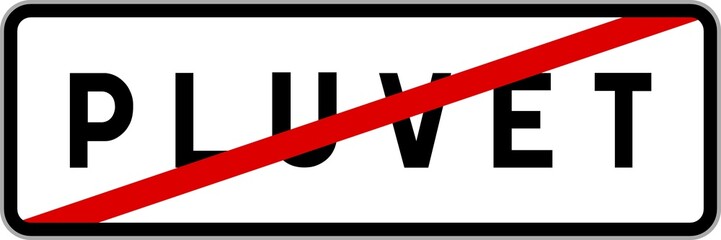Panneau sortie ville agglomération Pluvet / Town exit sign Pluvet