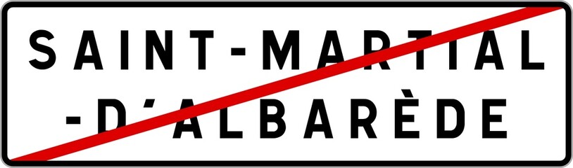 Panneau sortie ville agglomération Saint-Martial-d'Albarède / Town exit sign Saint-Martial-d'Albarède