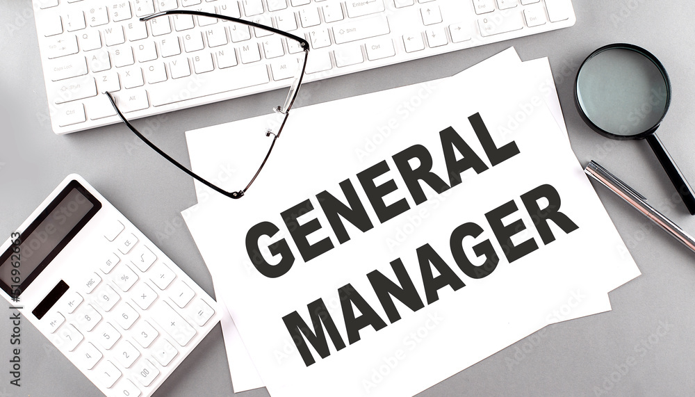 Poster general manager text on paper with keyboard, calculator on grey background