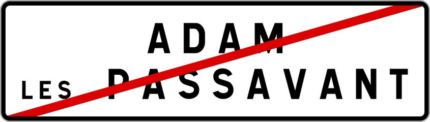 Panneau sortie ville agglomération Adam-lès-Passavant / Town exit sign Adam-lès-Passavant