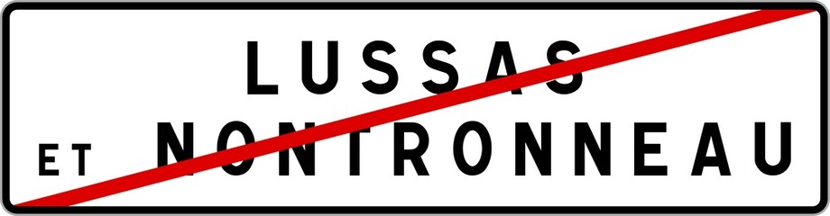Panneau sortie ville agglomération Lussas-et-Nontronneau / Town exit sign Lussas-et-Nontronneau