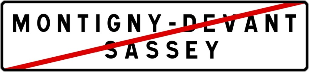 Panneau sortie ville agglomération Montigny-devant-Sassey / Town exit sign Montigny-devant-Sassey