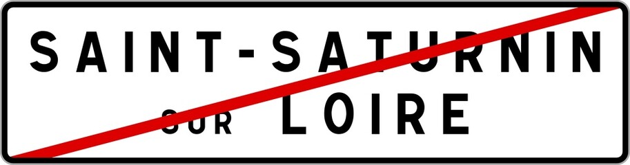 Panneau sortie ville agglomération Saint-Saturnin-sur-Loire / Town exit sign Saint-Saturnin-sur-Loire