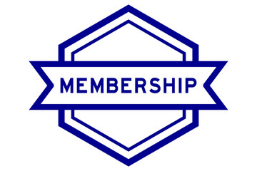 Vintage blue color hexagon label banner with word membership on white background