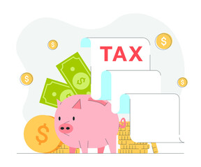 Tax management, Optimization. Duty. Piggy bank and coins with list of Tax. Payment time