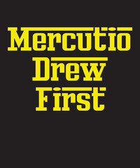 Mercutio Drew Firstis a vector design for printing on various surfaces like t shirt, mug etc. 
