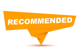 Recommended vector banner recommended. Paper tag for recommend. Best tag for great brand. Emblem. Recommendation tag. Good advice. Modern recommend badge