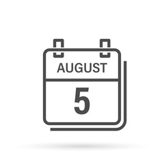 Calendar icon with shadow. August 5, Day, month. Flat vector illustration.