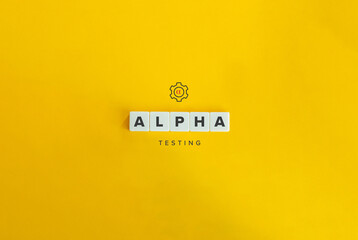 Alpha Testing Banner and Concept. Letter Tiles on Yellow Background. Minimal Aesthetics.