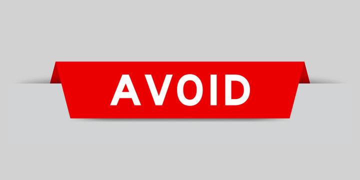Red color inserted label with word avoid on gray background