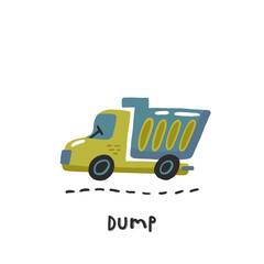 Dump. Hand drawn illustration in cartoon style. Transport toys. Cute concept for children's print. Illustration for the design postcard, textiles, apparel