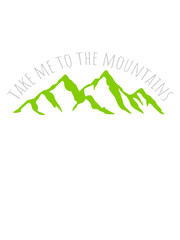 To the mountains Zitat 