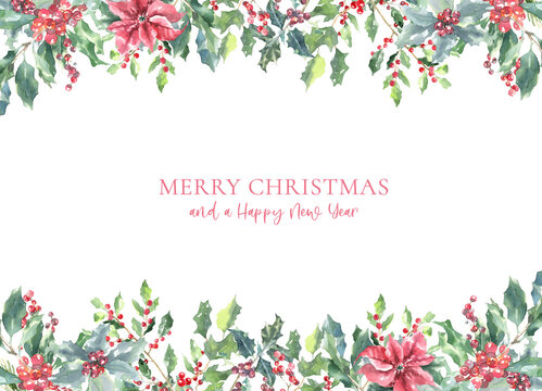 Merry Christmas and Happy New Year greeting card. Watercolor floral border illustration. Holly berry,poinsettia woodland forest art. Winter holiday design template for banner, wallpaper, invite diy   