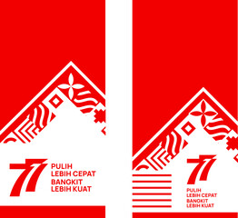 Jakarta, Indonesia: August 17, 2022: Anniversary Logo of Republic of Indonesia. Independence Day. 77 Years. Pulih Lebih Cepat, Bangkit Lebih Kuat (Translate: Recover Faster, Rise Stronger). Vector.