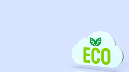 The cloud  eco for ecology concept 3d rendering