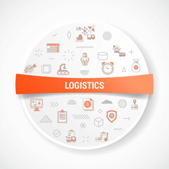 logistics concept with icon concept with round or circle shape for badge