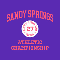 Obraz premium Athletic team state of Sandy Springs, Georgia. Typography graphics for sportswear and apparel. Vector print design.