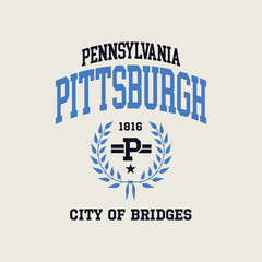 Obraz premium Pittsburgh, Pennsylvania design for t-shirt. College tee shirt print. Typography graphics for sportswear and apparel. Vector illustration.