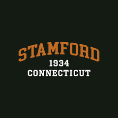 Stamford, Connecticut design for t-shirt. College tee shirt print. Typography graphics for sportswear and apparel. Vector illustration.