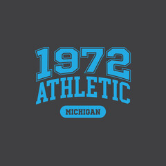 1972, Michigan design for t-shirt. College tee shirt print. Typography graphics for sportswear and apparel. Vector illustration.