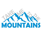 To the mountains Zitat 