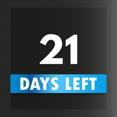 21 days left template design vector. Premium design for calendar sale promotion, count time sale, Count timer icon, Countdown left days banner.