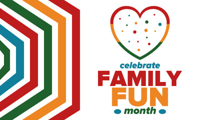 Family Fun Month. Happy summer holidays, celebrated annual in August. Opportune time to to enjoy family with extra fun and activities. Poster, greeting card, banner and background. Vector illustration