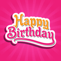 Happy Birthday lettering text banner colorful and retro style