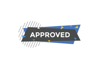 approved Colorful web banner. vector illustration. approved sign icon.
