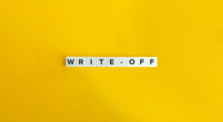 Fototapeta na wymiar Write-off Phrase on Letter Tiles on Yellow Background. Minimal Aesthetics.