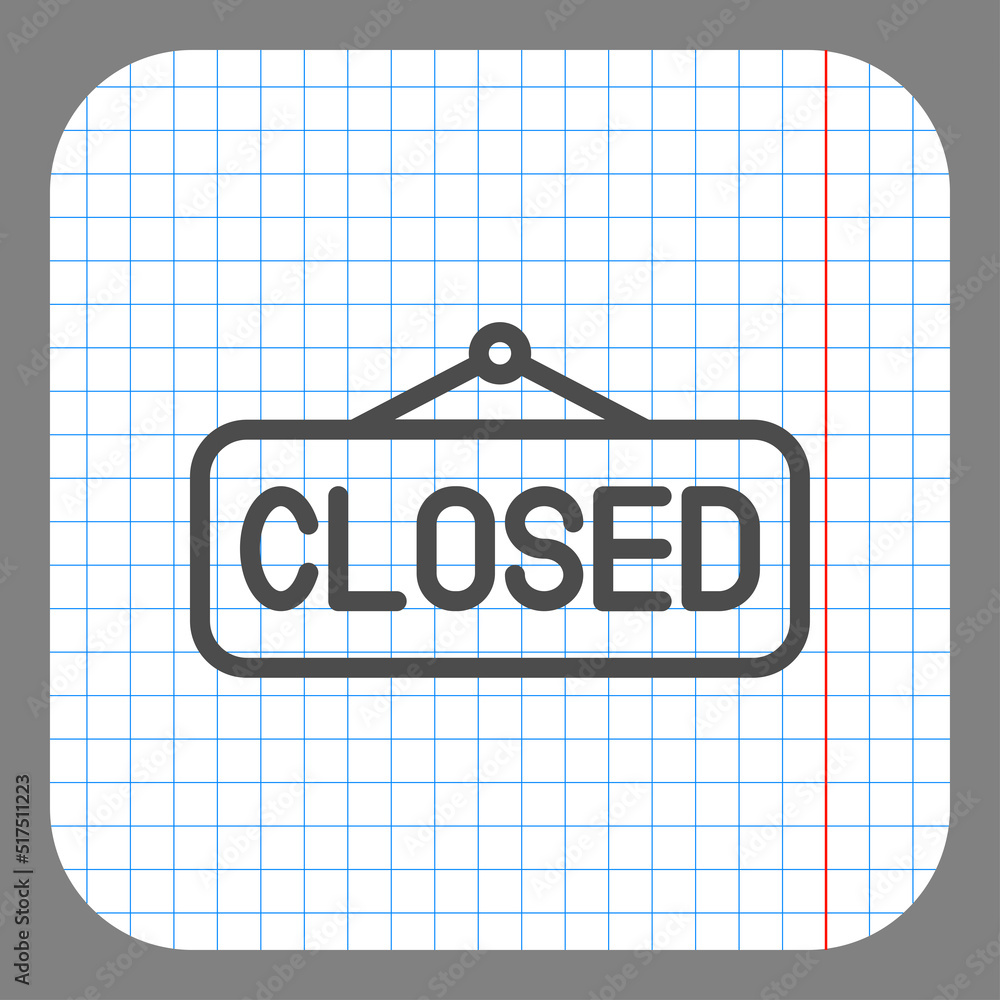Poster closed banner simple icon vector. flat design. on graph paper. grey background.ai
