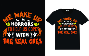 We Make Up Horrors To Help Us Cope With The Real Ones