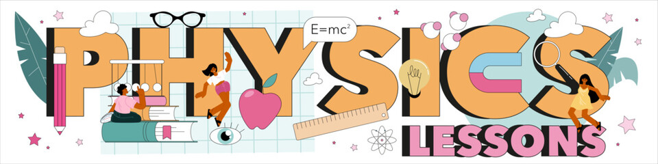 Physics lesson typographic header. Students explore electricity, magnetism