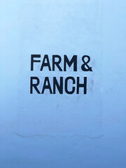 Farm and Ranch Painted on White Wall