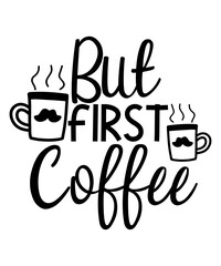 Coffee Svg Bundle, Coffee Svg, Mug Svg, Mug Svg Bundle, Mug Sayings Svg, Coffee Quote Svg, Mug Quote Svg, Coffee Mug Svg, Vector Png Eps Jpg,Coffee SVG Bundle, Funny Coffee SVG, Starbucks svg, Caffein