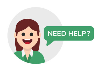 Need help message with happy woman character in flat design illustration. Customer support and assistance concept with helpful girl vector icon avatar.