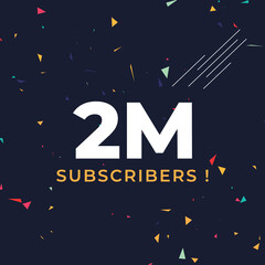 Thank you 2M or 2 million subscribers with colorful confetti background. Premium design for social site posts, poster, social media banner celebration, social media story, web banner.
