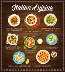 Italian food cuisine and restaurant menu with pasta dishes and meals, vector poster. Italian cafe cuisine lasagna, spaghetti with meatballs, lentil and pasta soup, vegetable pie and salmon fish