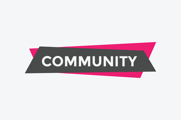 community text button. community speech bubble. label sign template

