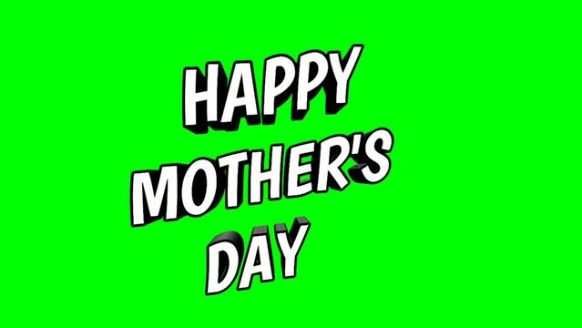 Animation Happy Mother's Day Text Pop up Cartoon on green screen background for parents holidays concept