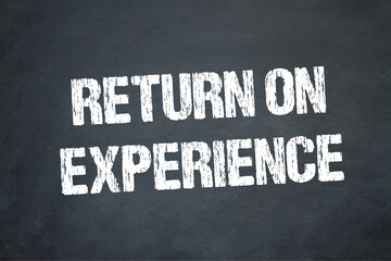 Return on Experience