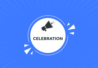 Celebration text button. Celebration speech bubble. label sign template
