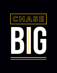 Chase big typography poster design concept
