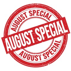 AUGUST SPECIAL text written on red round stamp sign