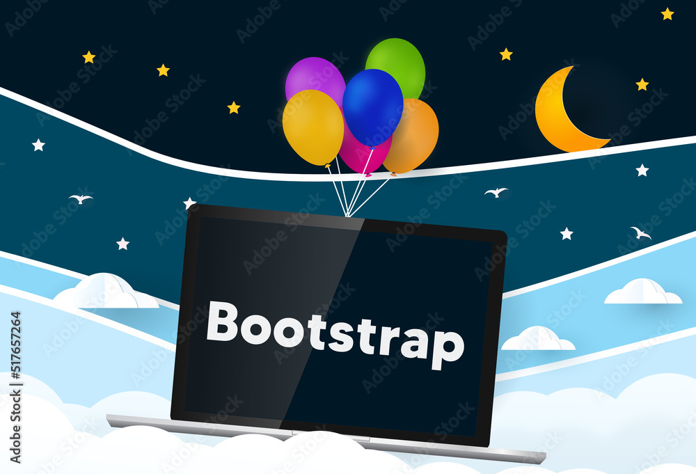 Poster  Balloons carries laptop with word Bootstrap.  Bootstrap CSS framework .