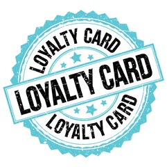 LOYALTY CARD text on blue-black round stamp sign